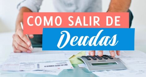 Consejos para salir de deudas