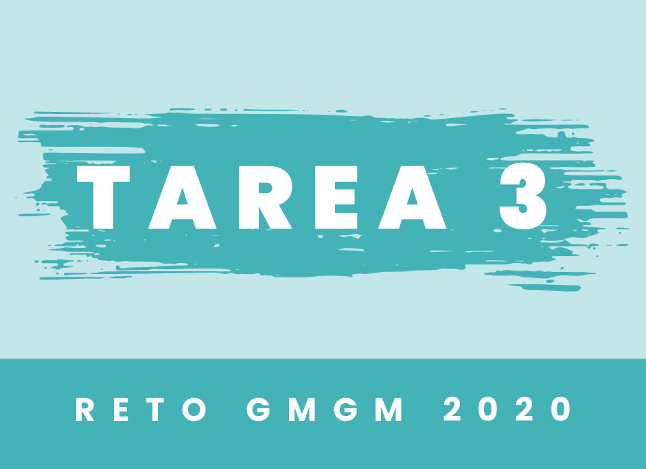 Reto GMGM 2020 Tarea 3