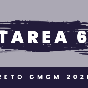 Reto GMGM 2020 Tarea 6