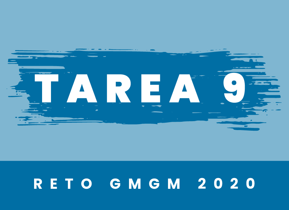 Reto GMGM 2020 Tarea 9