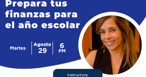 WEBINAR: Prepara tus finanzas para el año escolar